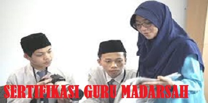 Tata Cara dan Persyaratan Sertifikasi Guru MI MTS MA MAK (Kemenag) Tahun 2025 Tata Cara dan Persyaratan Sertifikasi Guru MI MTS MA MAK (Kemenag) Tahun 2025