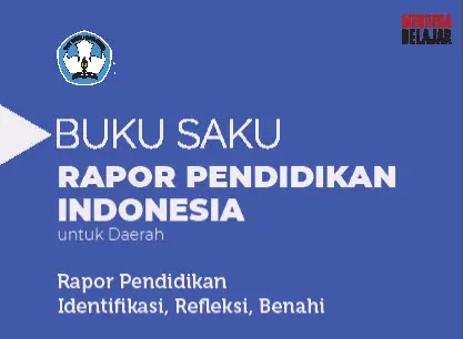 Download Buku Saku Rapor Pendidikan Untuk Pemerintah Daerah (Dinas Pendidikan) Download Buku Saku Rapor Pendidikan Untuk Pemerintah Daerah (Dinas Pendidikan)